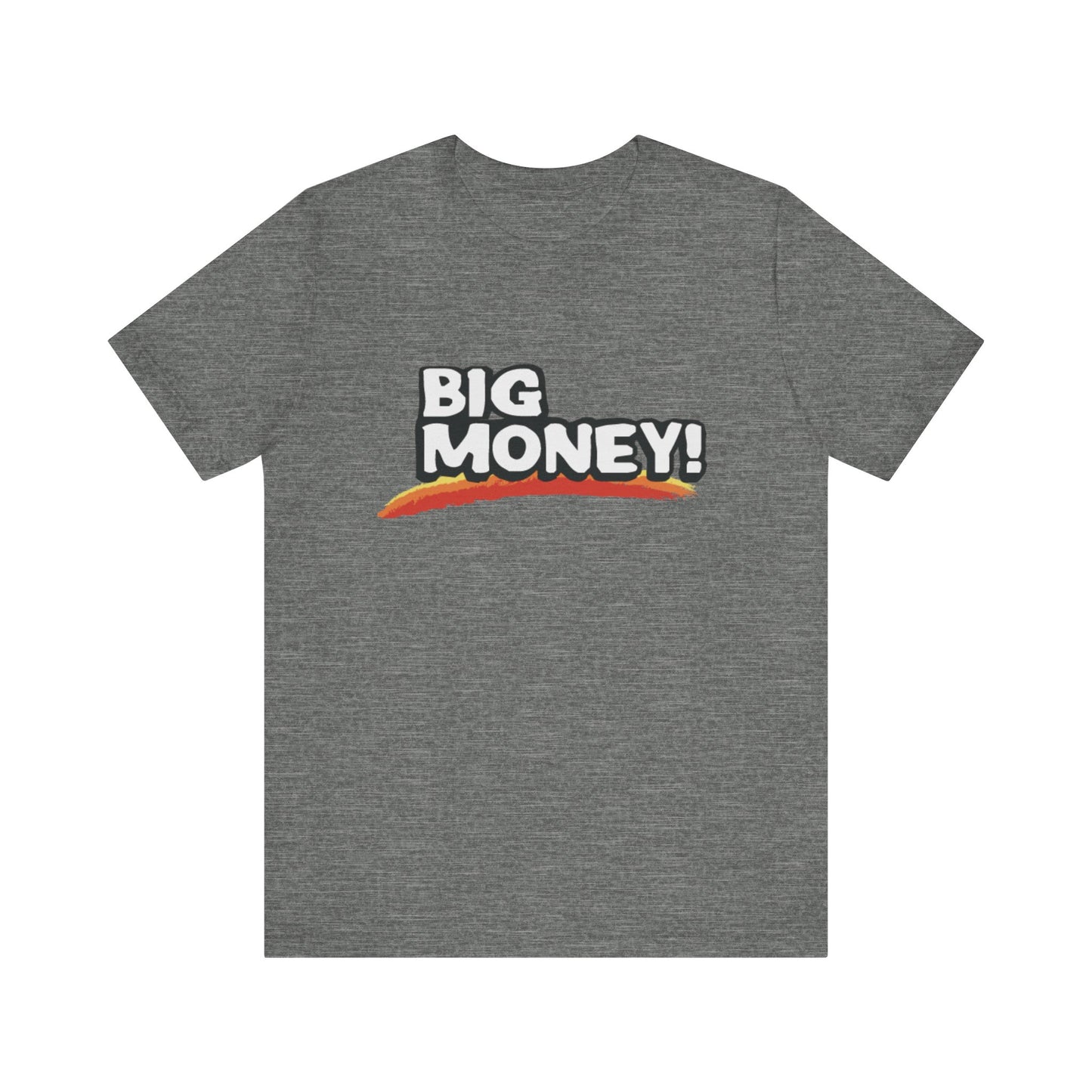 Big Money T-Shirt