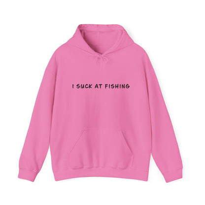 I Suck At Fishing Hoodie