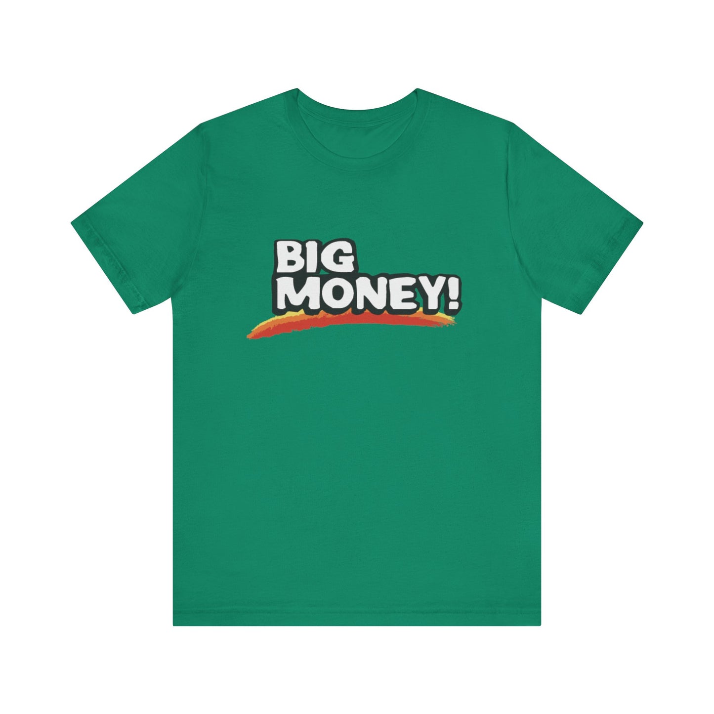 Big Money T-Shirt